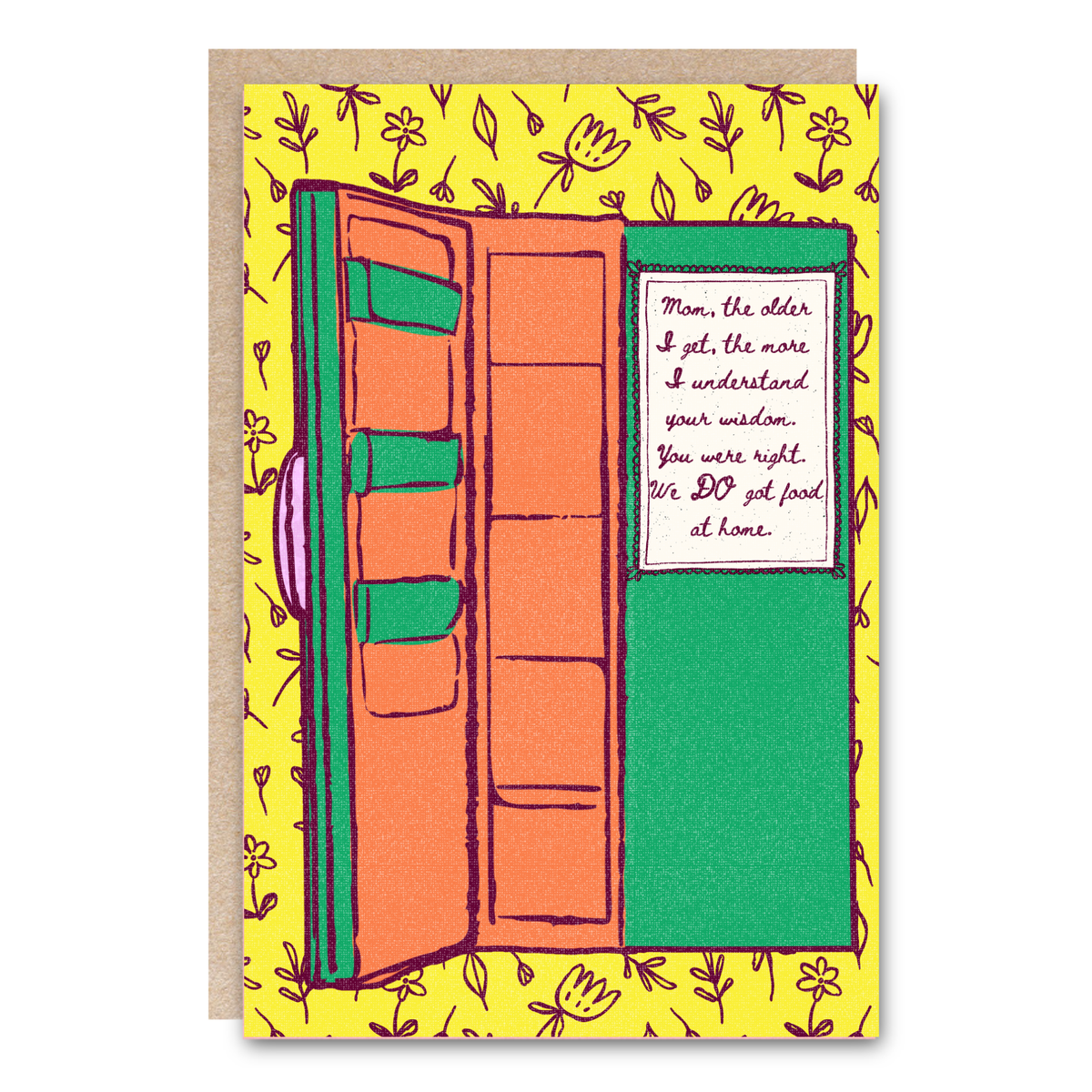 Mother's Day Greeting Card- We Got Food At Home