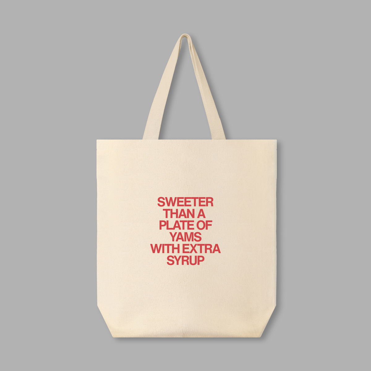 *Pre-Order* Canvas Tote Bag– 100% Cotton, Eco-Friendly - Sweeter Than A Plate of Yams Market Bag