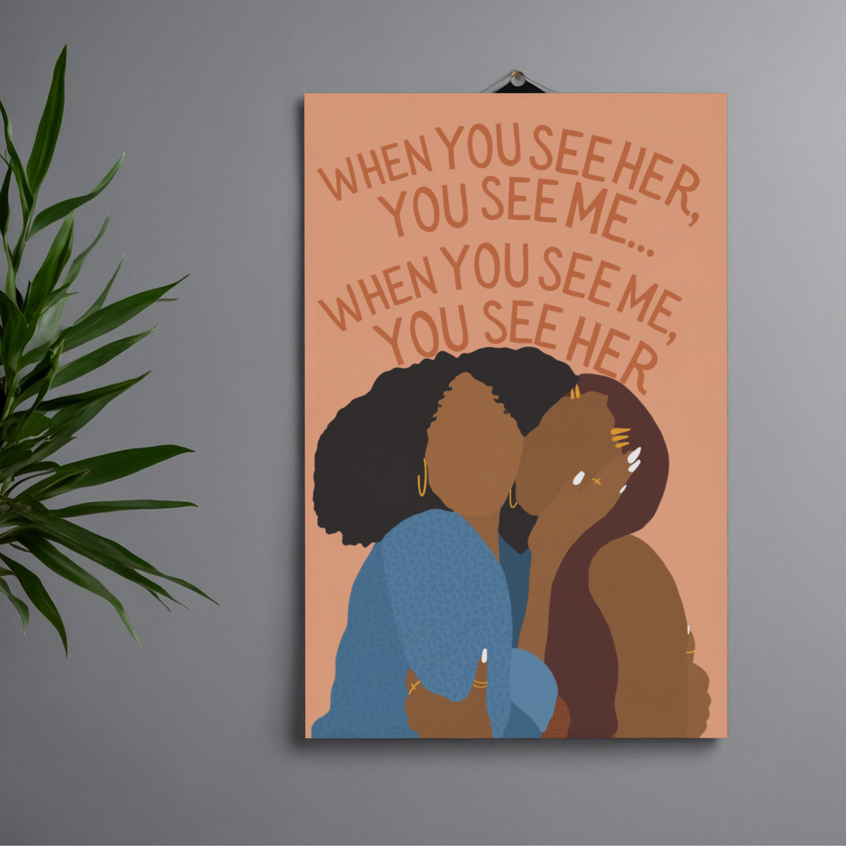 When You See Her, You See Me Art Print