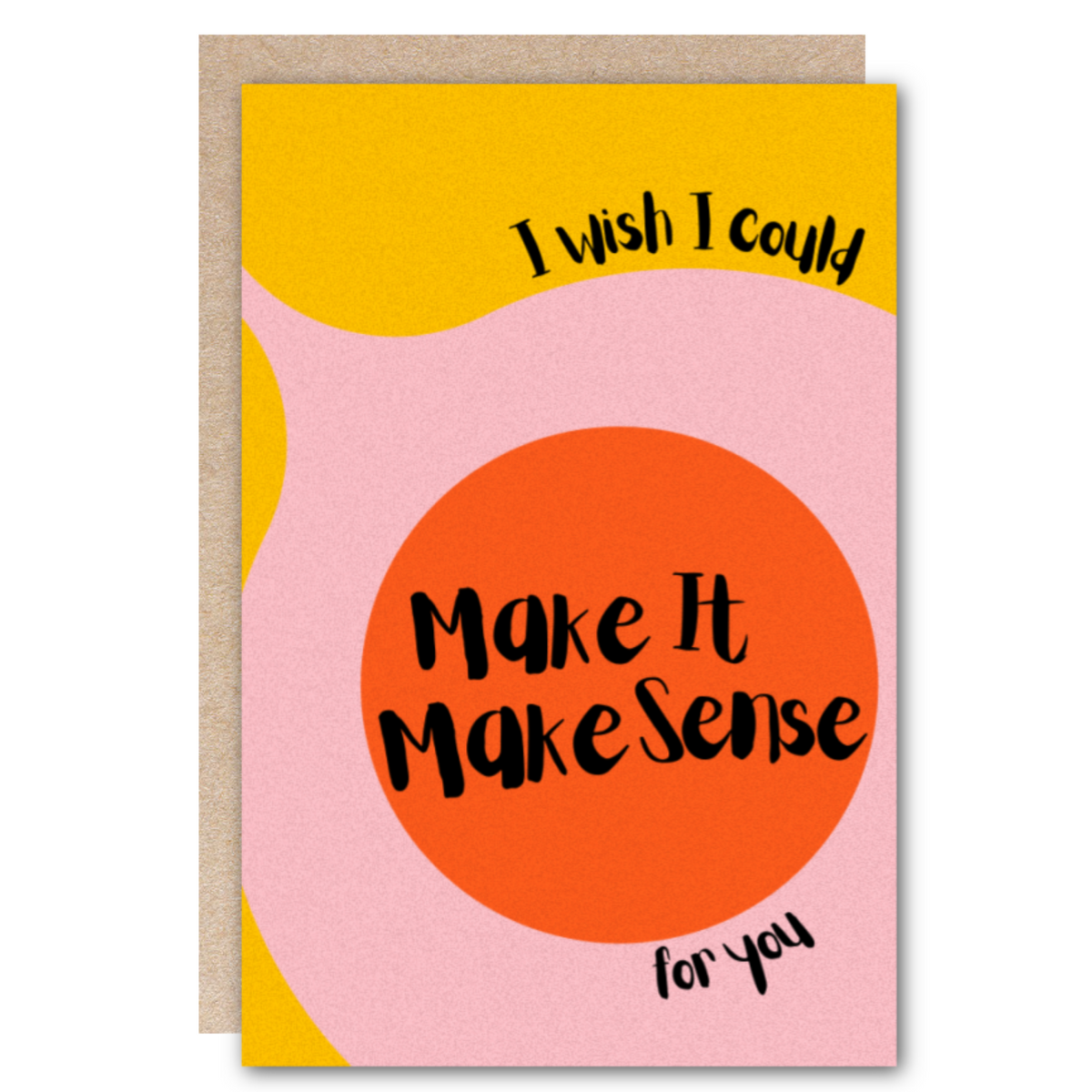 Wholesale-Encouragement-Make It Make Sense Greeting Card