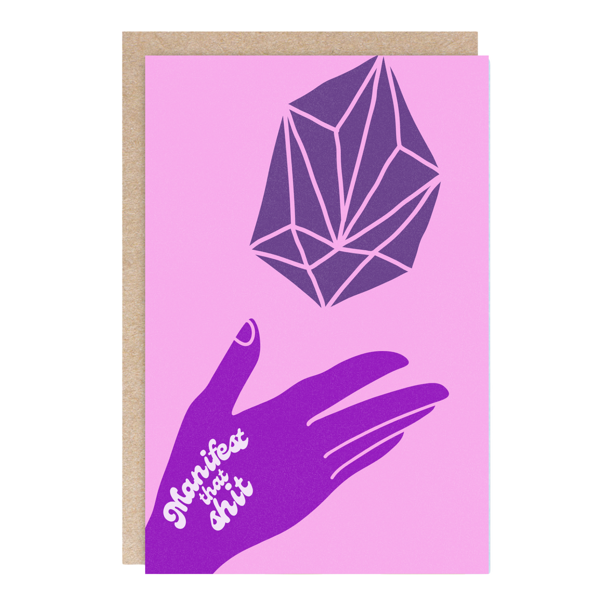 Just Because/Encouragement Greeting Card -  Manifest- Blank Inside, Artist-Designed by Kindred Paper, Wholesale, Retail Stockists