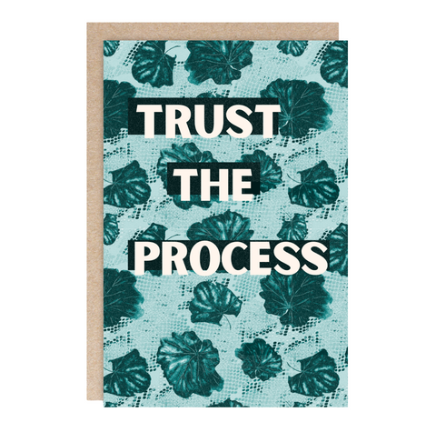Encouragement Greeting Card-Trust The Process