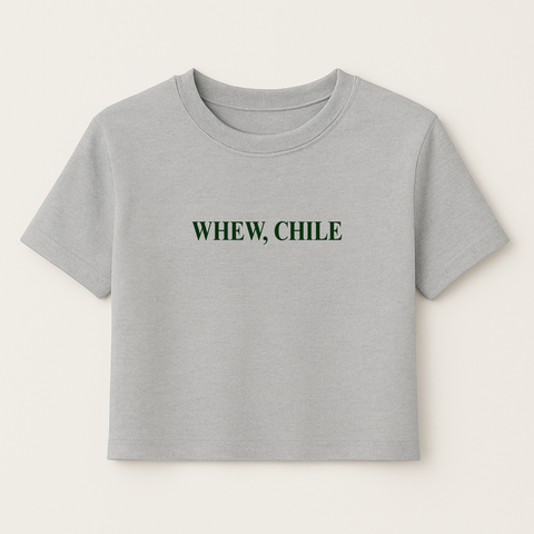*Pre-Order* Whew, Chile Women's Crop Tee- Eco-Friendly, Made with Recycled Materials