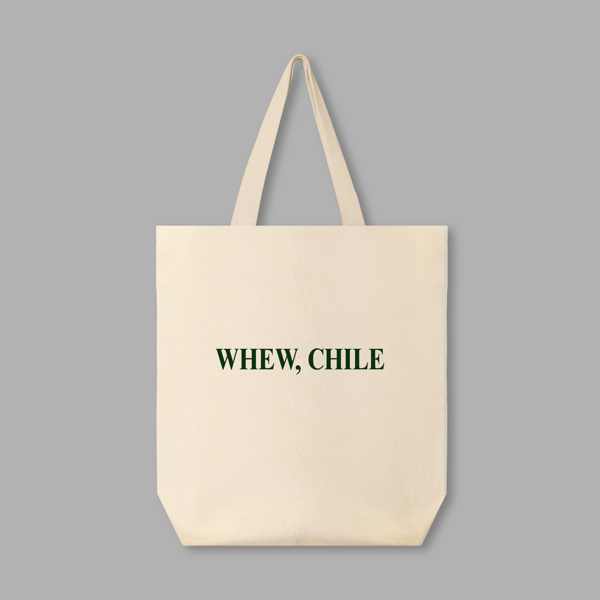 *Pre-Order* Canvas Tote Bag– 100% Cotton, Eco-Friendly - Whew, Chile Market Bag