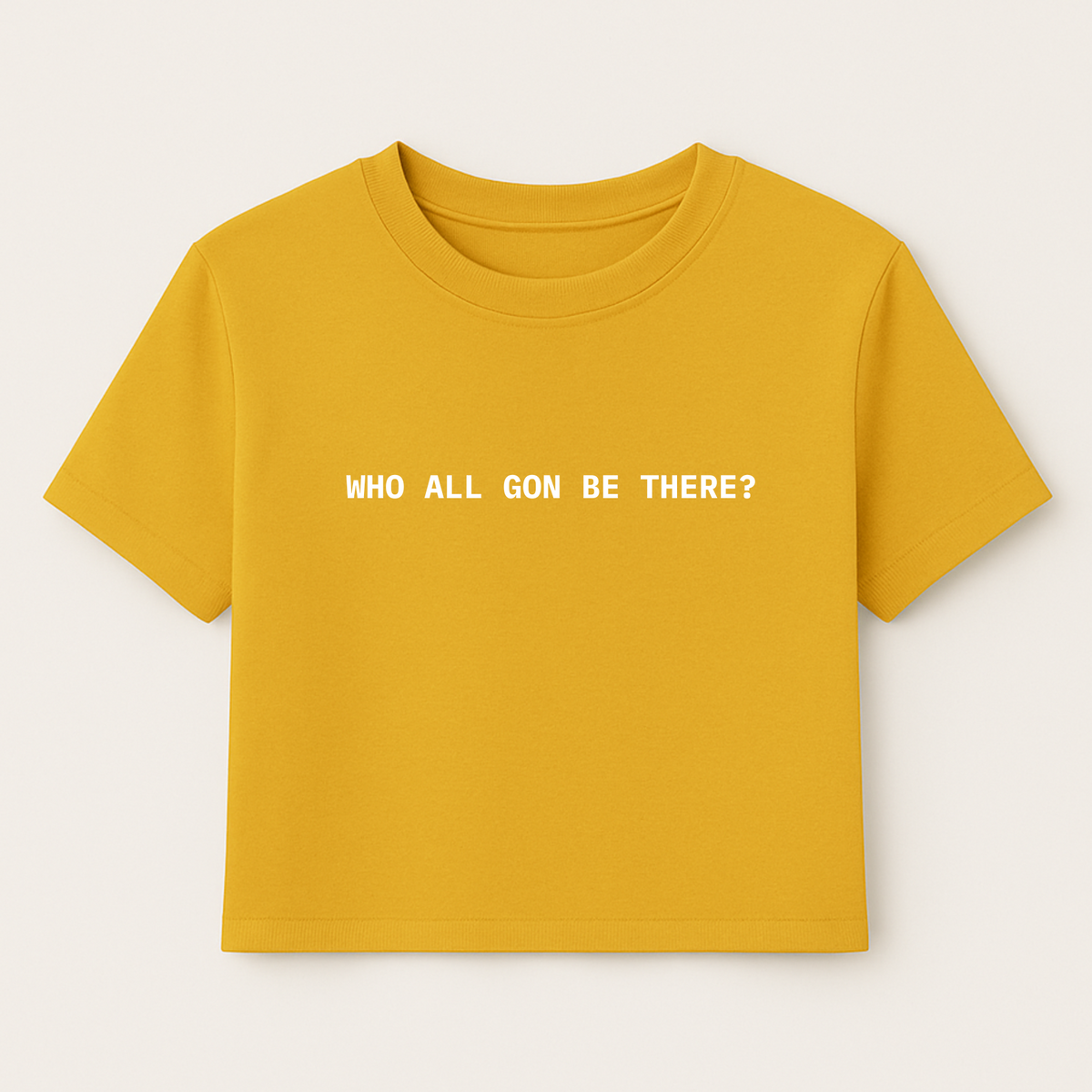 *Pre-Order* Who All Gon Be There - Women's Crop Tee - Eco-Friendly, Made with Recycled Materials
